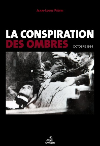 Emprunter La conspiration des ombres. Octobre 1934 livre