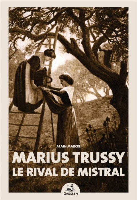 Emprunter Marius Trussy, le rival de Mistral livre