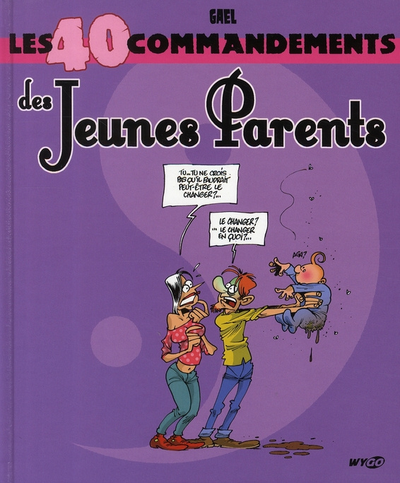 Emprunter LES 40 COMMANDEMENTS DES JEUNES PARENTS livre