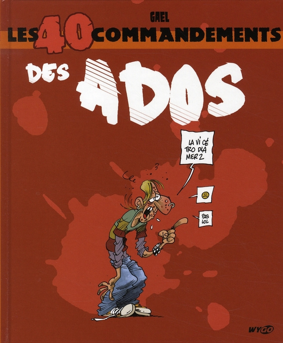 Emprunter LES 40 COMMANDEMENTS DES ADOS livre