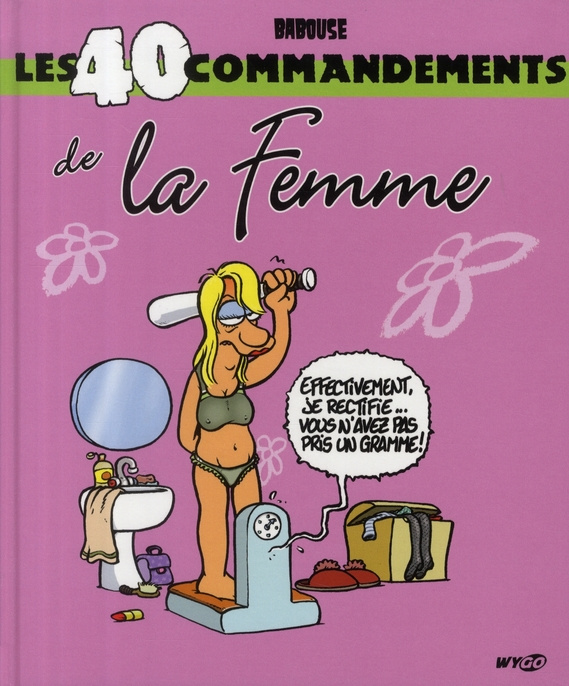 Emprunter LES 40 COMMANDEMENTS DE LA FEMME livre