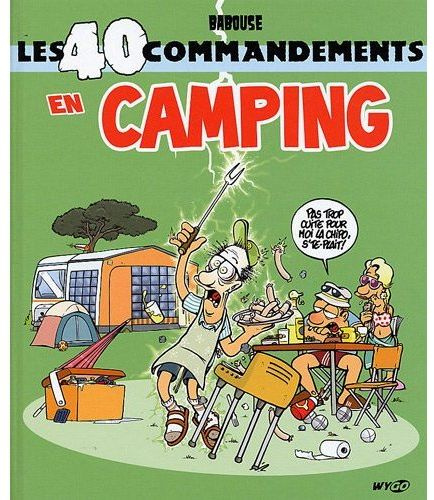 Emprunter LES 40 COMMANDEMENTS EN CAMPING livre