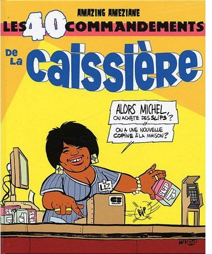 Emprunter LES 40 COMMANDEMENTS DE LA CAISSIERE livre