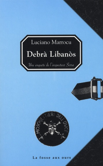 Emprunter UNE ENQUETE DE L'INSPECTEUR SERRA 2 - DEBRA LIBANOS livre