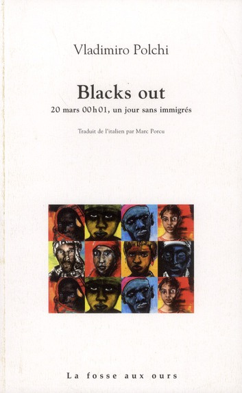 Emprunter Blacks out / 20 mars, à 00.01h. Un jour sans immigrés livre