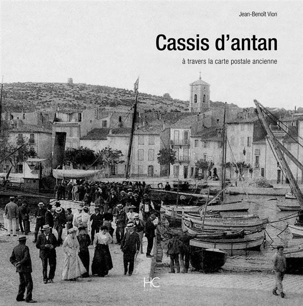 Emprunter Cassis d'antan. A travers la carte postale ancienne livre