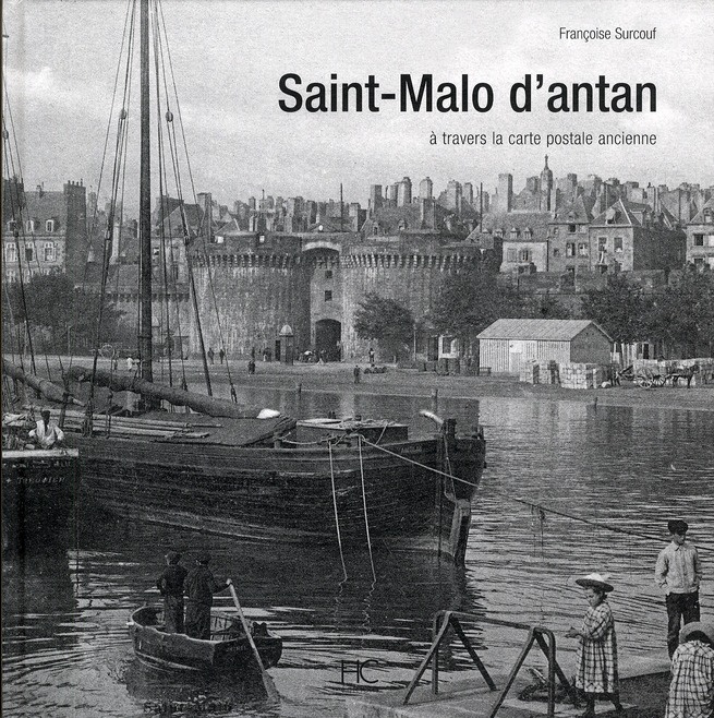 Emprunter Saint-Malo d'antan. A travers la carte postale ancienne livre