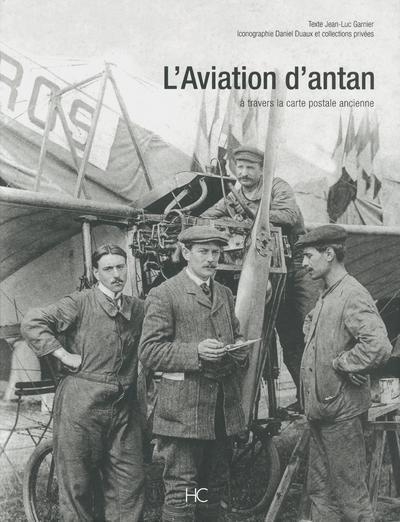 Emprunter L'Aviation d'antan. A travers la carte postale ancienne livre