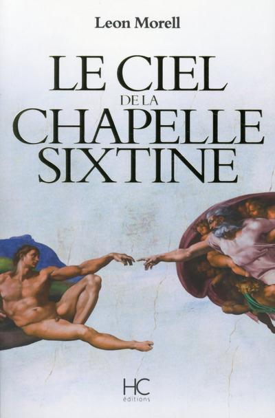 Emprunter Le Ciel de la chapelle sixtine livre