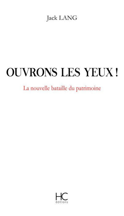 Emprunter Ouvrons les yeux ! La nouvelle bataille du patrimoine livre