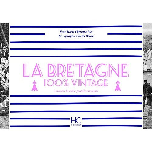 Emprunter La Bretagne 100 % vintage à travers la carte postale ancienne livre