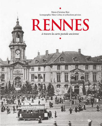 Emprunter Rennes. A travers la carte postale ancienne livre
