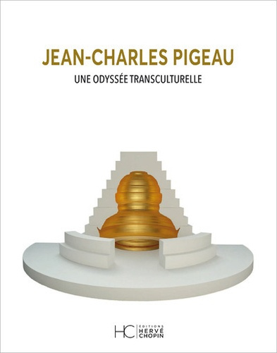 Emprunter Jean-Charles Pigeau. Une odyssée transculturelle livre