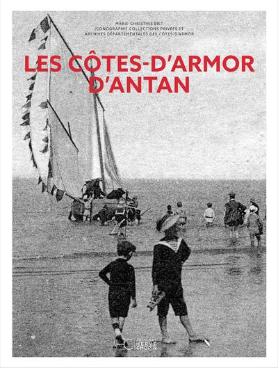 Emprunter Les Côtes-d'Armor d'Antan livre