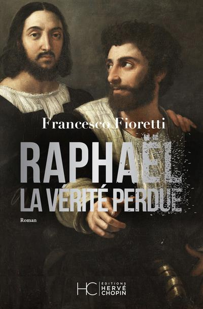 Emprunter Raphaël. La vérité perdue livre