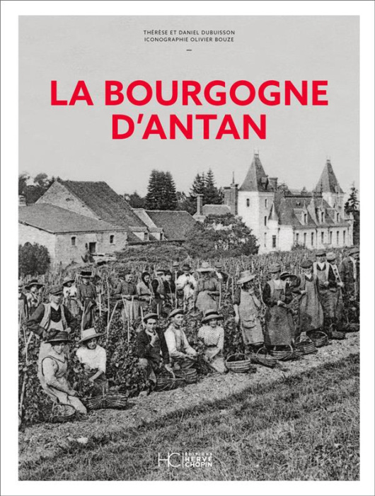 Emprunter La Bourgogne d'antan livre