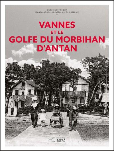 Emprunter Vannes et le golfe du Morbihan d'antan livre