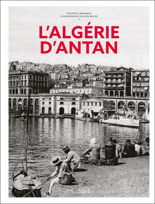 Emprunter L'Algérie d'antan livre