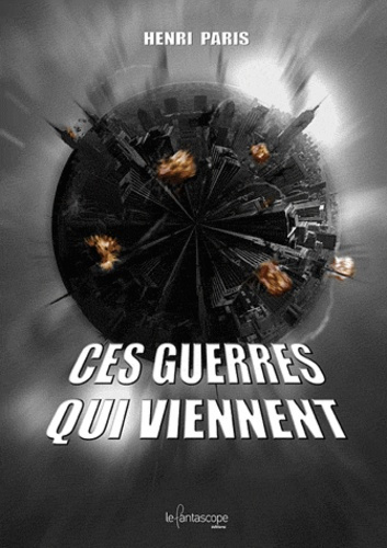 Emprunter CES GUERRES QUI VIENNENT livre