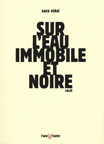 Emprunter Sur l'eau immobile et noire livre