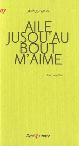 Emprunter Aile jusqu'au bout m'aime livre