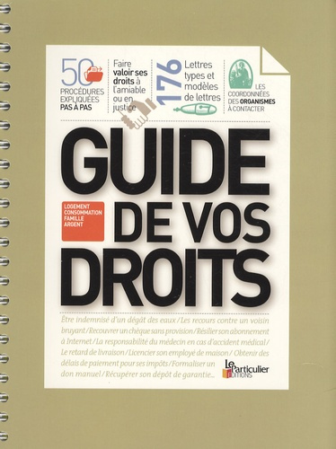 Emprunter GUIDE DE VOS DROITS LOGEMENT, CONSOMMATION, FAMILLE, ARGENT livre