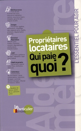 Emprunter PROPRIETAIRES LOCATAIRES. QUI PAIE QUOI ? livre