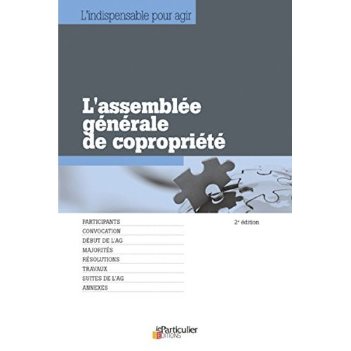 Emprunter L ASSEMBLEE GENERALE DE COPROPRIETE - PARTICIPANTS, CONVOCATION, DEBUT DE L'AG, MAJORITES, DECISIONS livre