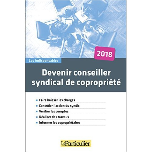 Emprunter Devenir syndic bénévole de copropriéte. Edition 2018 livre