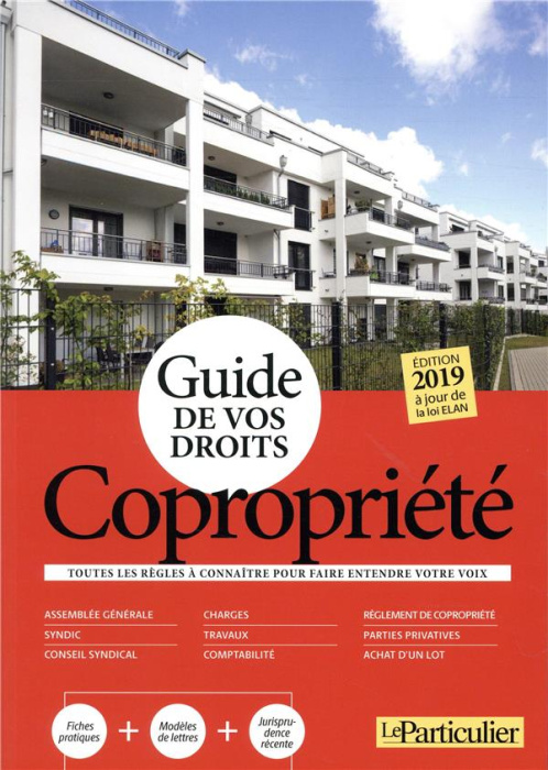 Emprunter Guide de vos droits Copropriété. Toutes les règles à connaître pour faire entendre votre voix, Editi livre