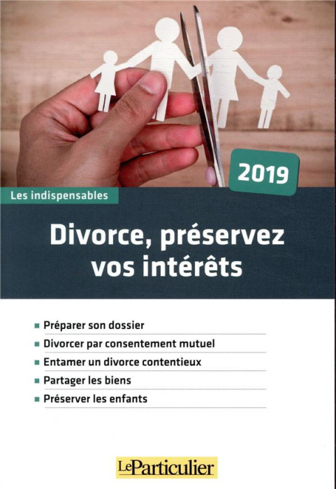 Emprunter Divorce, préservez vos intérêts. Edition 2019 livre