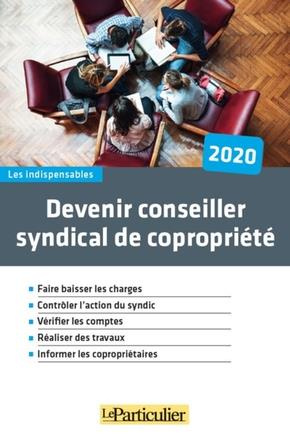 Emprunter Devenir conseiller syndical de copropriété. Edition 2020 livre