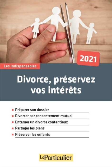 Emprunter Divorce, préservez vos intérêts. Edition 2021 livre