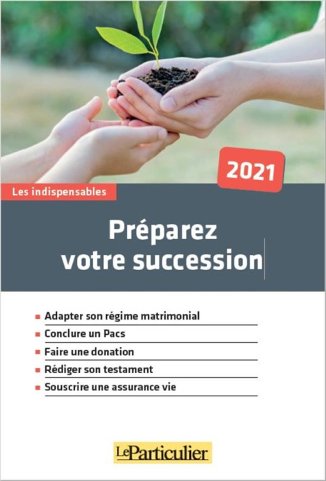 Emprunter Préparez votre succession. Edition 2021 livre