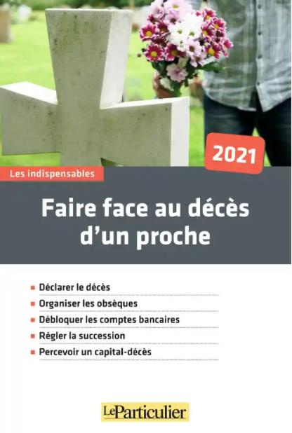 Emprunter Faire face au décès d'un proche. Edition 2021 livre