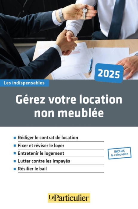 Emprunter Gérez votre location non meublée. Edition 2025 livre