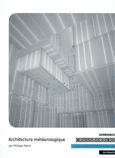 Emprunter Architecture météorologique livre