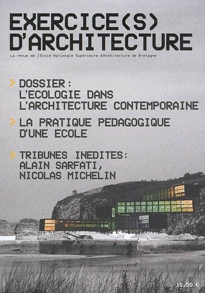 Emprunter Exercice(s) d'architecture N°1-2009 : L'écologie dans l'architecture contemporaine livre