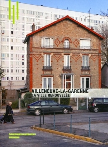Emprunter Villeneuve-La-Garenne. La ville renouvelée livre