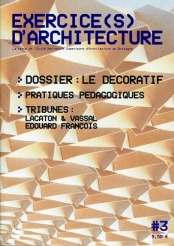 Emprunter Exercice(s) d'architecture N° 3 - 2010 : Le décoratif livre