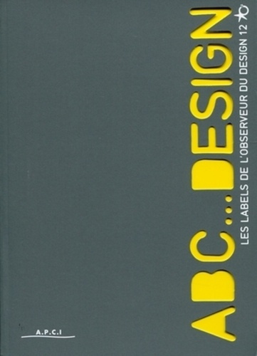 Emprunter ABC... Design. L'Observeur du design 12, Edition bilingue français-anglais livre