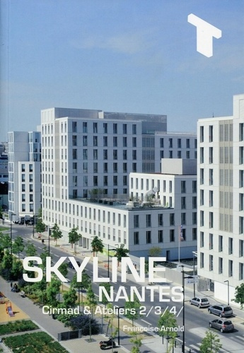 Emprunter Skyline, Nantes. Cirmad et ateliers 2-3-4 livre