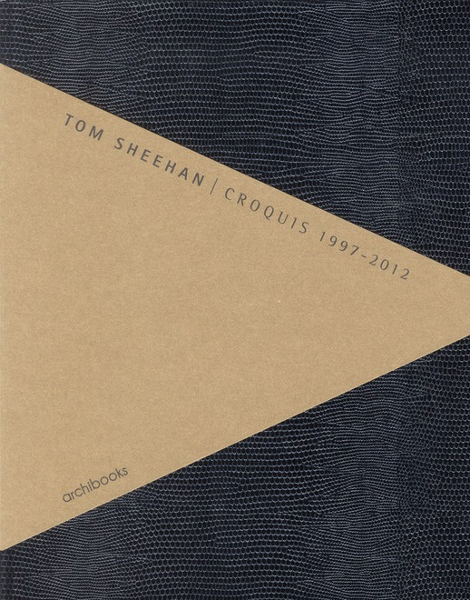 Emprunter Tom Sheehan. Croquis 1997-2012 livre