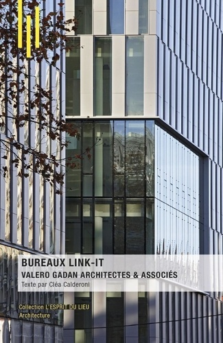 Emprunter Bureaux Link-It. Valero Gadan Architectes & Associés livre