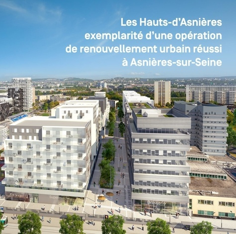 Emprunter Les Hauts d'Asnières. Exemplarité d'une opération de renouvellement urbain réussi à Asnières-sur-Sei livre