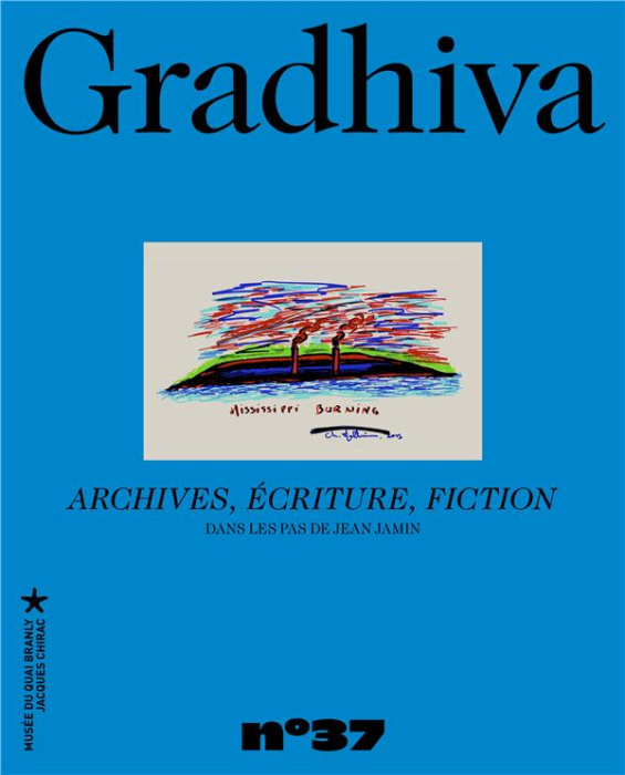 Emprunter Gradhiva N° 37/2024 : Archives, écriture, fiction. Dans les pas de Jean Jamin livre