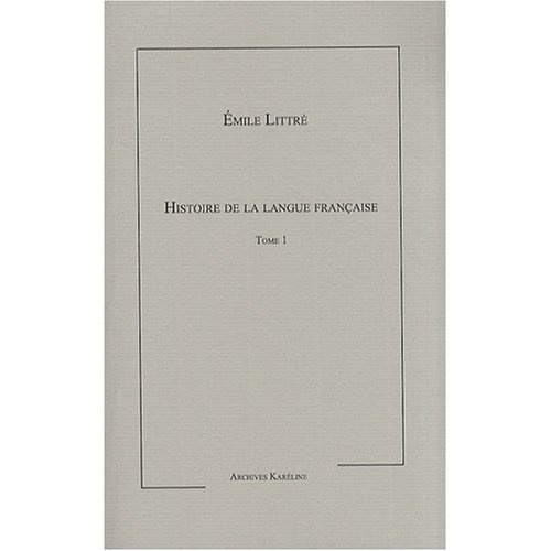 Emprunter Histoire de le langue française. Tome 1 livre
