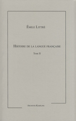 Emprunter Histoire de la langue française. Tome 2 livre