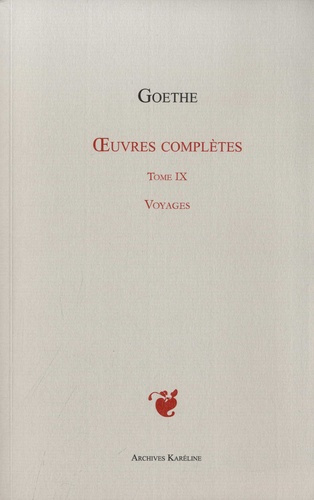 Emprunter Oeuvres complètes. Tome 9, Voyages livre