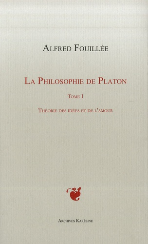 Emprunter La philosophie de Platon. Tome 1, Théorie des idées et de l'amour livre